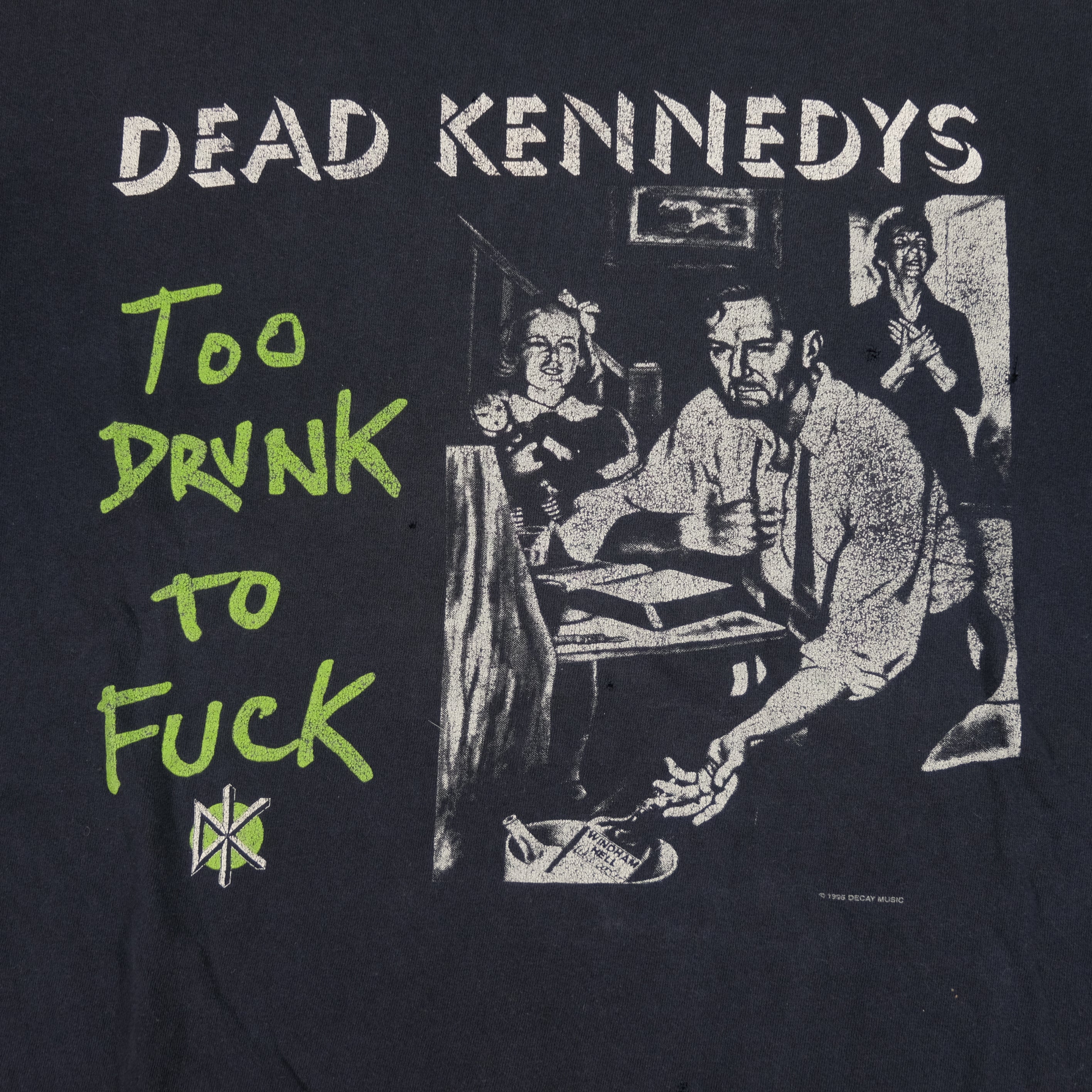 Vintage Dead Kennedys Too Drunk To Fuck 1995 Tour T Shirt 90s Black - Image 3